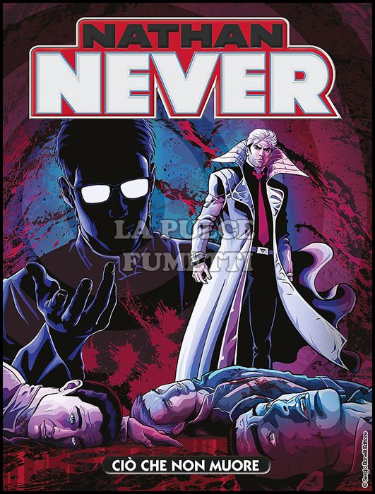 NATHAN NEVER #   317: CIÒ CHE NON MUORE